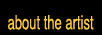 About the Artist